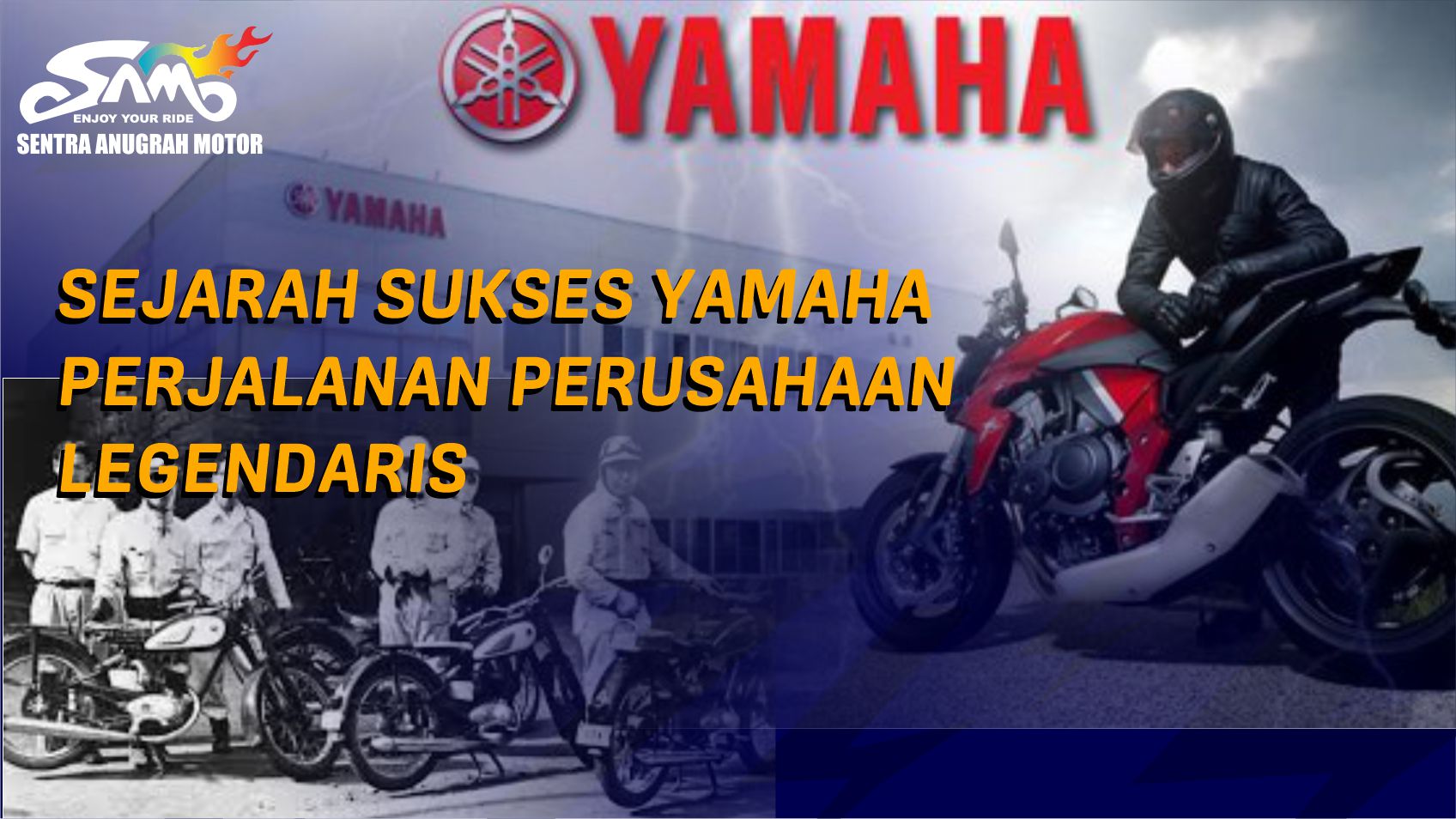 MENELUSURI SEJARAH SUKSES YAMAHA